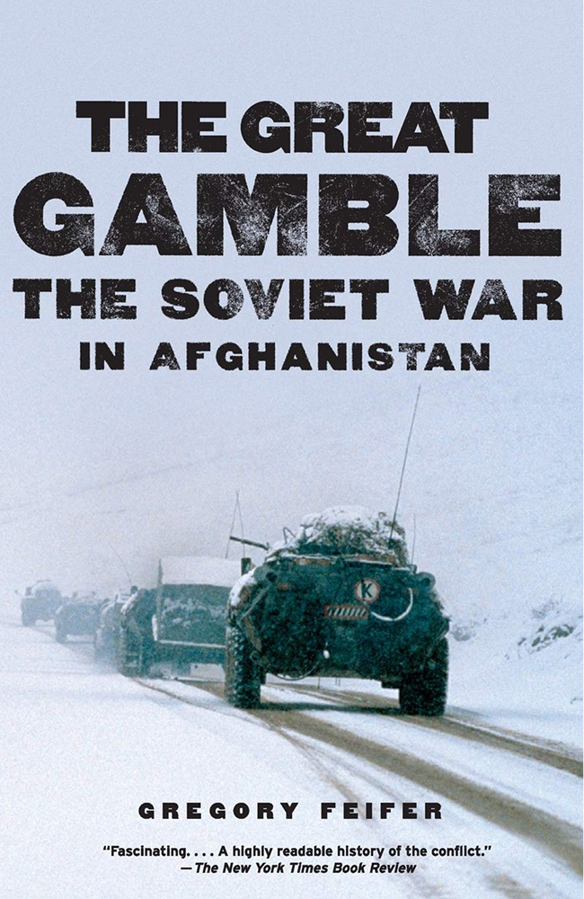 The Great Gamble by Gregory Feifer